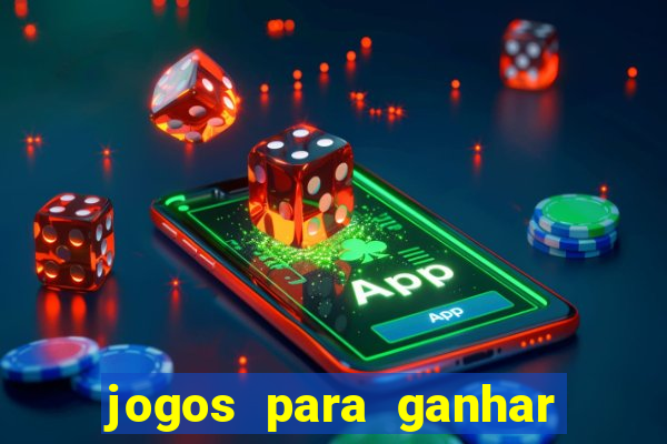 jogos para ganhar dinheiro sem precisar depositar